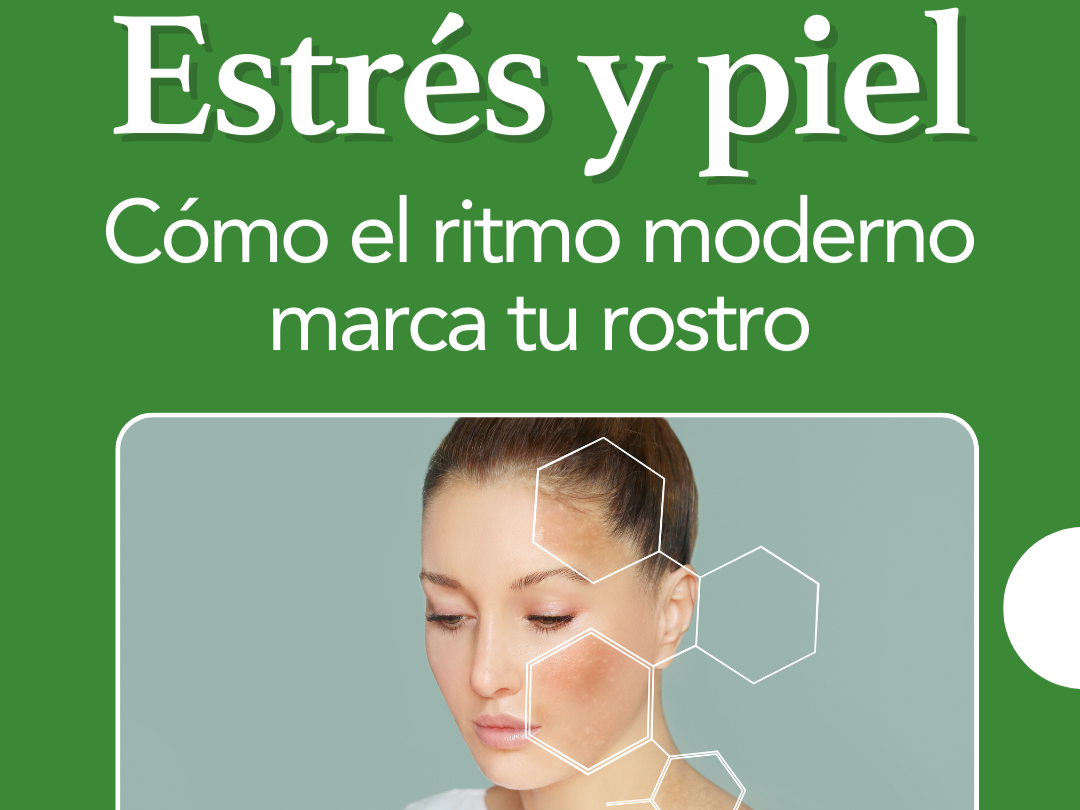 Estrés y piel: cómo el ritmo moderno marca tu rostro (y cómo recuperarlo de forma natural)